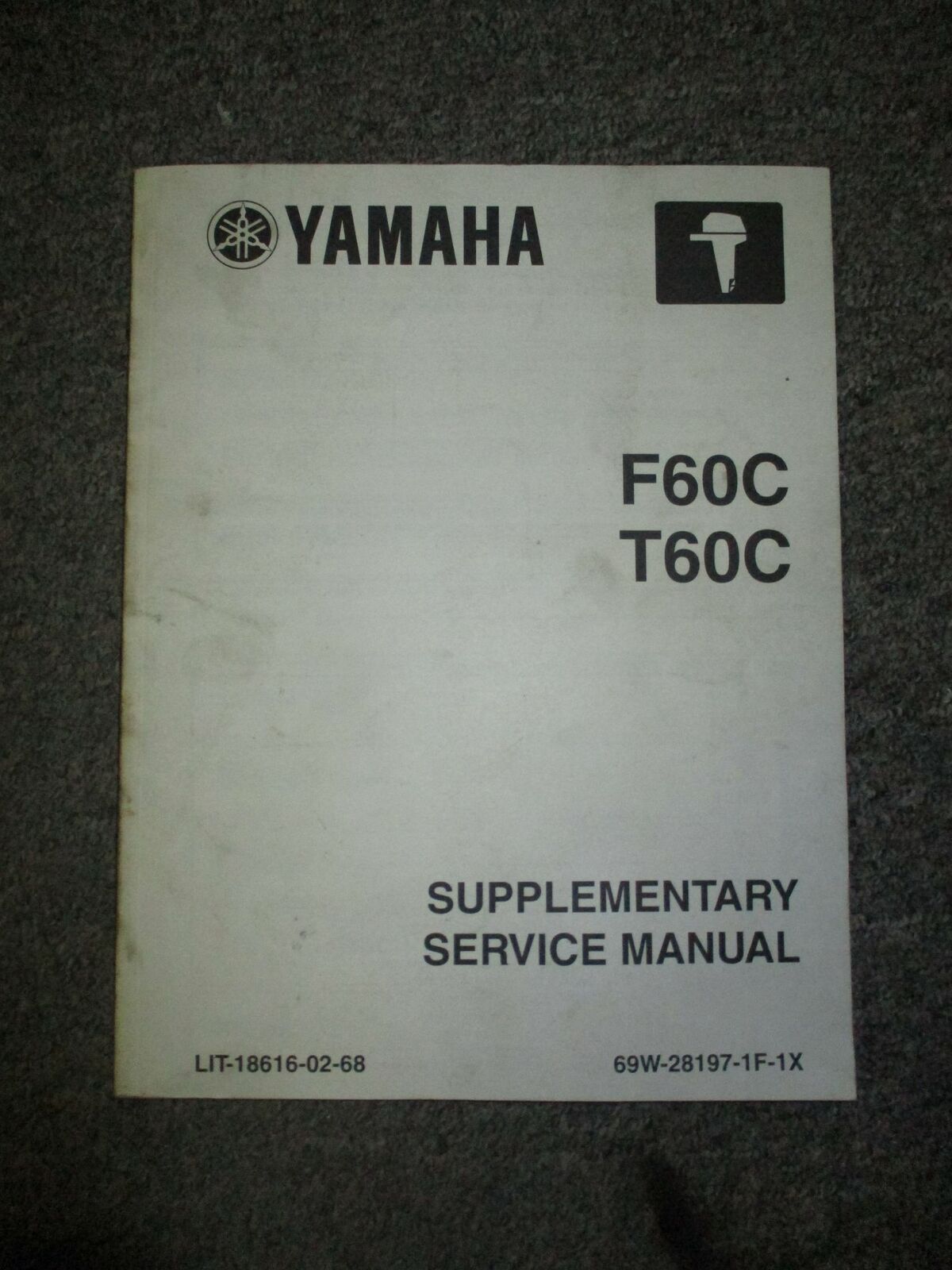 Yamaha F60C T60C Supplementary Service Manual [LIT-18616-02-68]