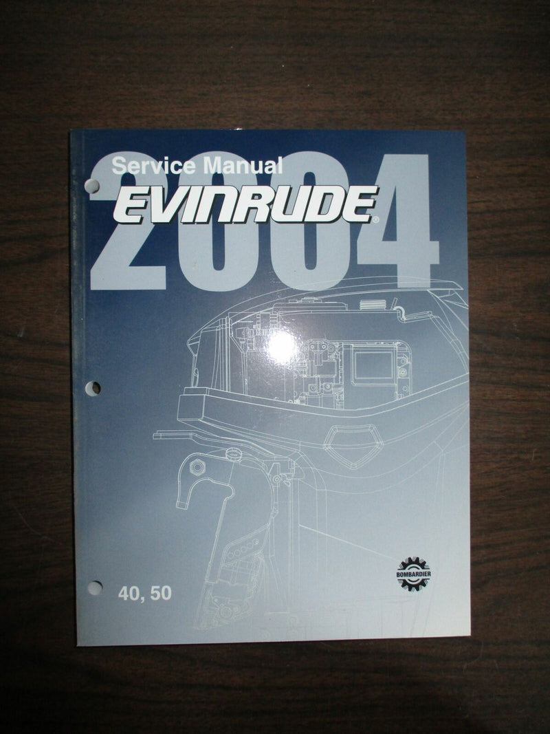 2004 Evinrude 40hp 50hp Service Manual [P/N: 5005642]